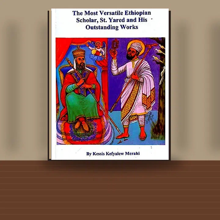 The Most Versatile Ethiopian Scholar, St. Yared and His Outstanding Works — book cover mockup