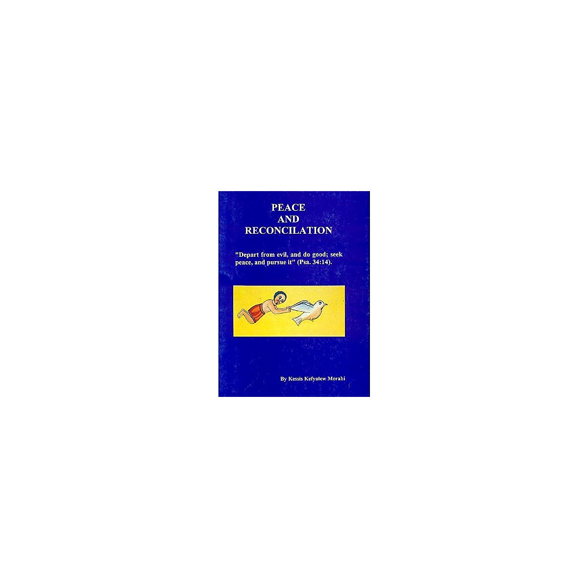 PEACE AND RECONCILIATION — Ethiopian Orthodox book cover