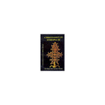 CHRISTIANITY IN ETHIOPIA III — Ethiopian Orthodox book cover