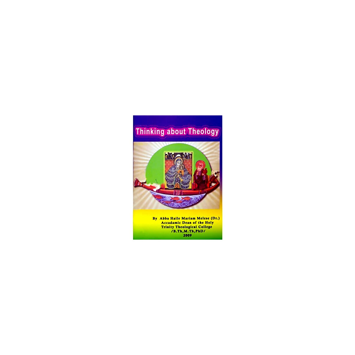 Thinking about Theology — Ethiopian Orthodox book cover