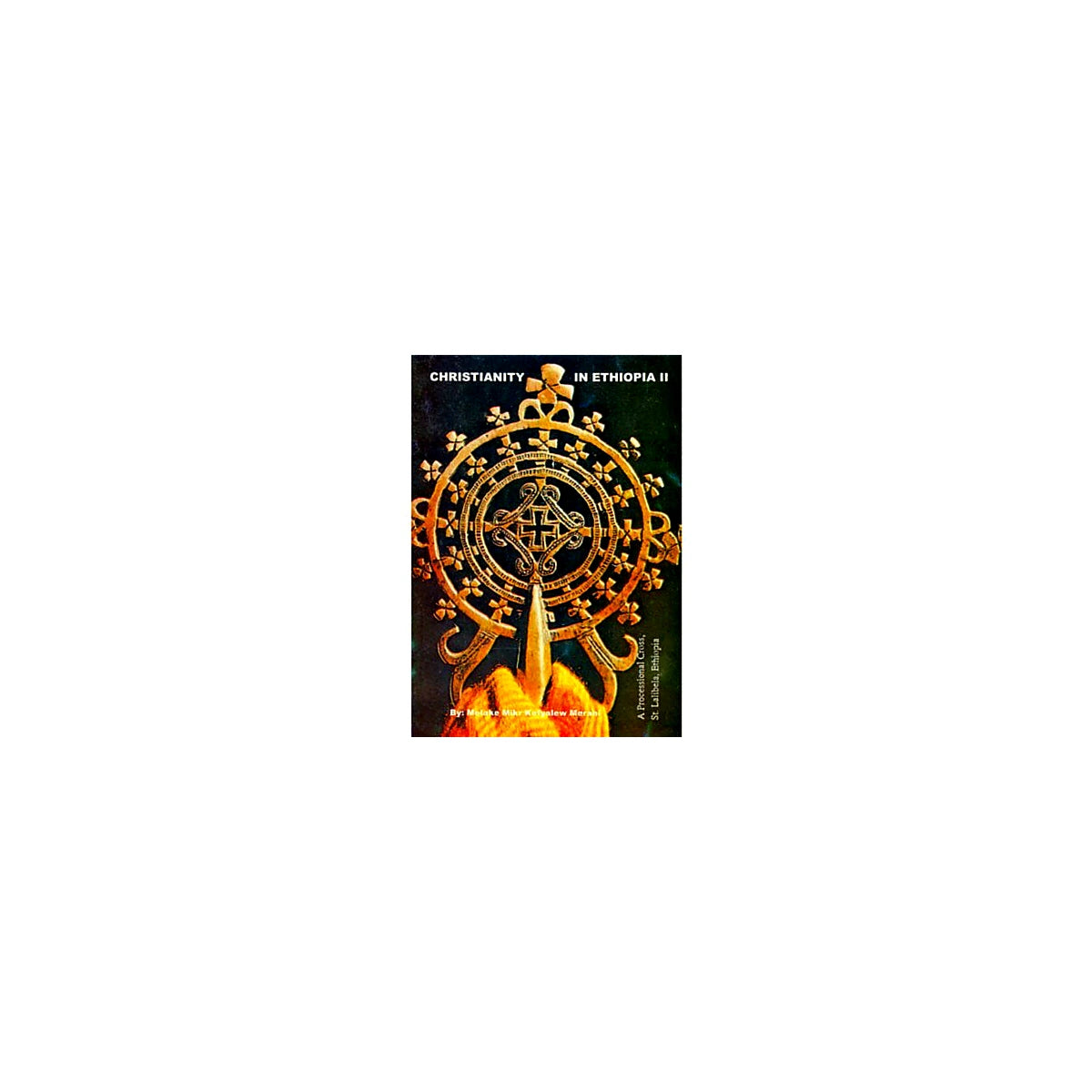 Christianity in Ethiopia II — Ethiopian Orthodox book cover