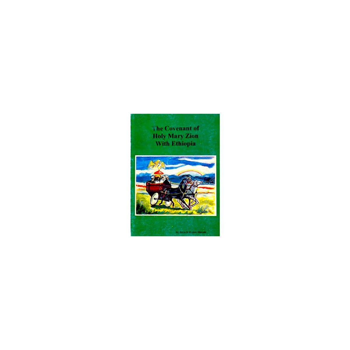 The covenant of Holy Mary Zion with Ethiopia — Ethiopian Orthodox book cover